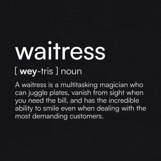 Waitress Definition by Merchgard